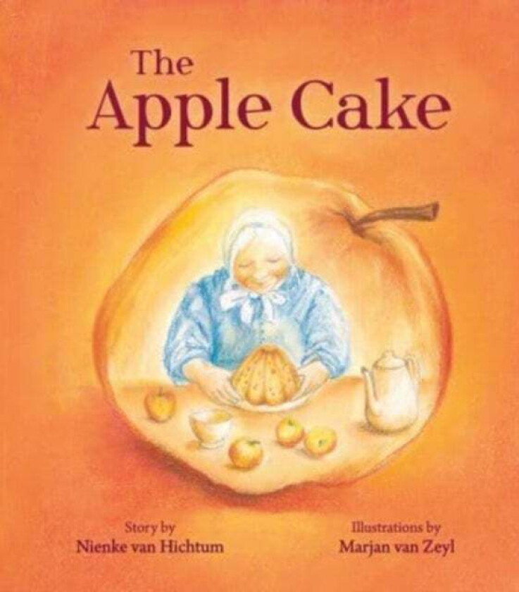 The Apple Cake av Nienke van Hichtum