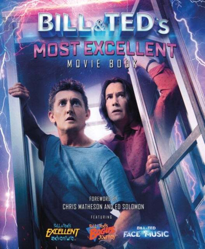 Bill & Ted'S Most Excellent Movie Book Av Laura J. Shapiro