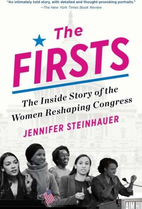 The Firsts av Jennifer Steinhauer