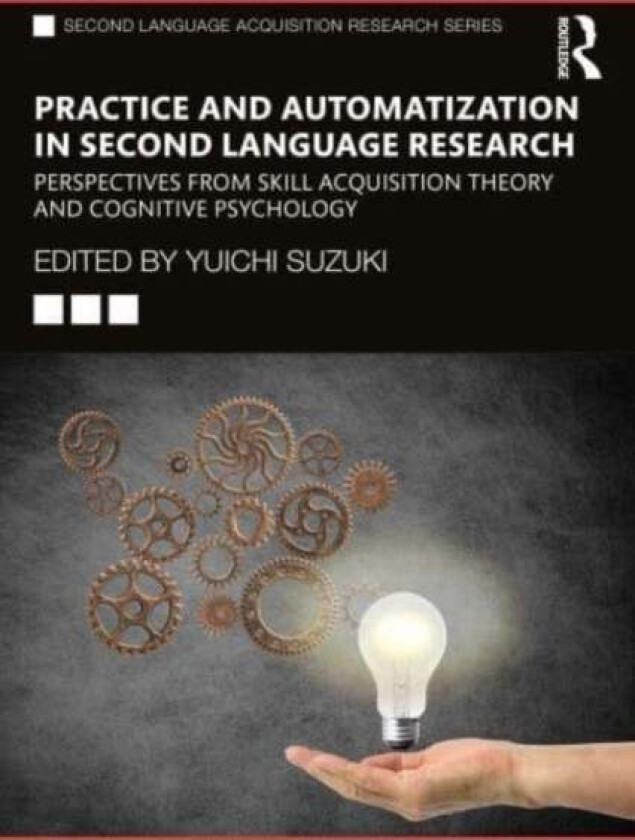 Practice and Automatization in Second Language Research