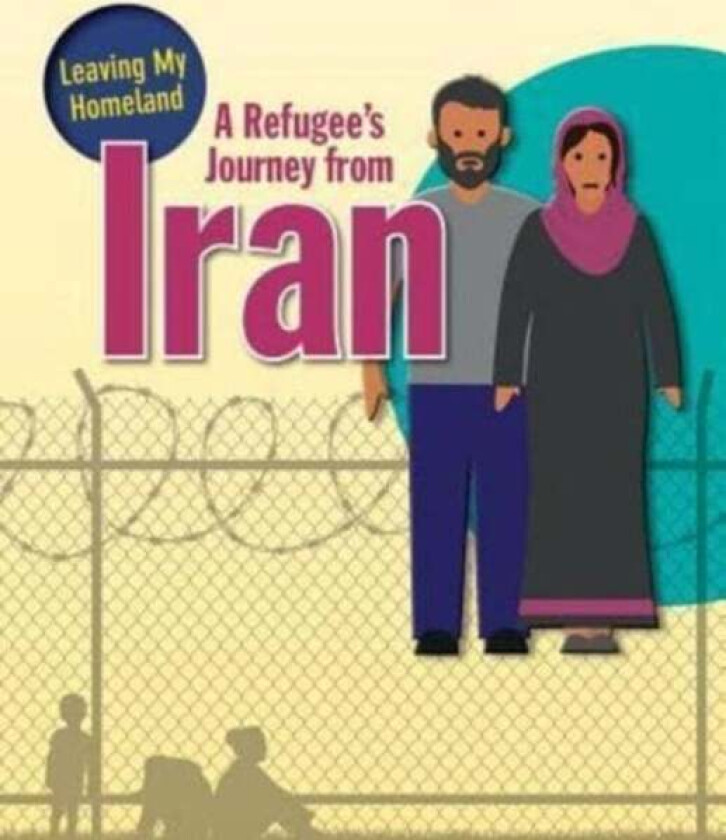 A Refugee's Journey from Iran av Hudak Heather