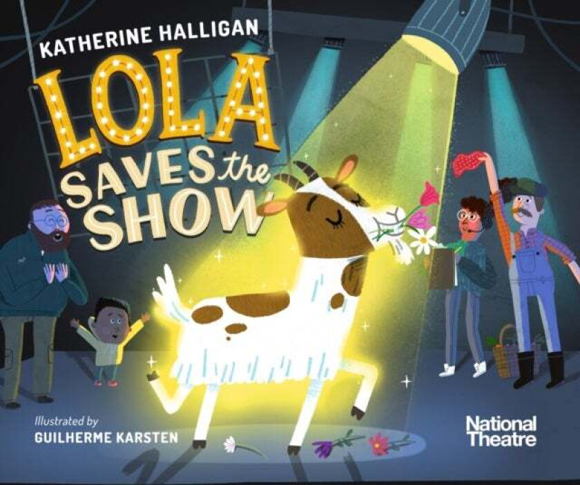 National Theatre: Lola Saves the Show av Katherine Halligan