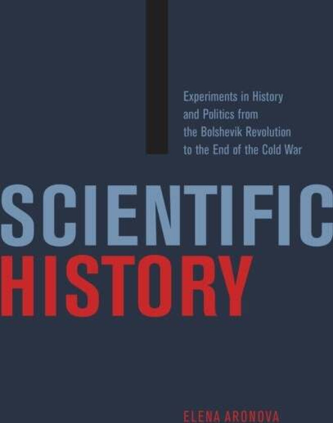 Scientific History av Elena Aronova
