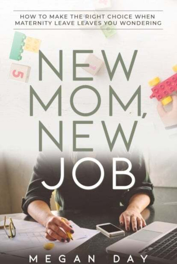 New Mom, New Job av Megan Day