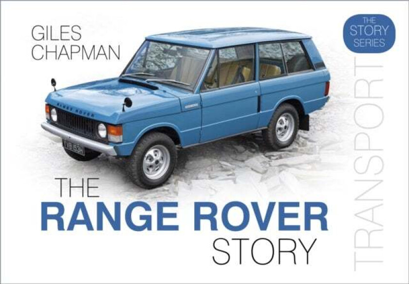 The Range Rover Story Av Giles Chapman