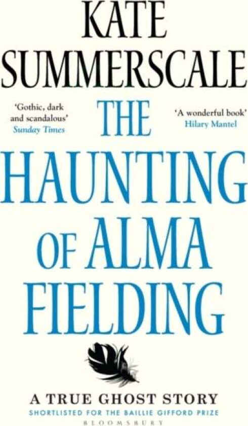 The Haunting of Alma Fielding av Kate Summerscale