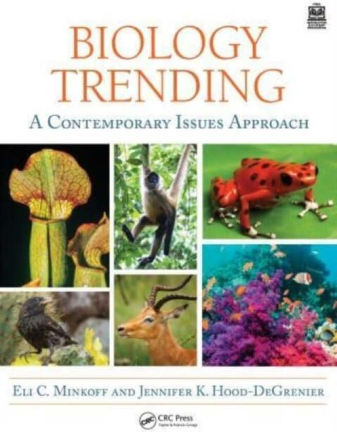 Biology Trending av Eli (Bates College US) Minkoff, Jennifer K. (Worcester State University) Hood-DeGrenier