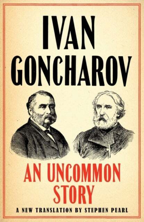 An Uncommon Story av Ivan Goncharov