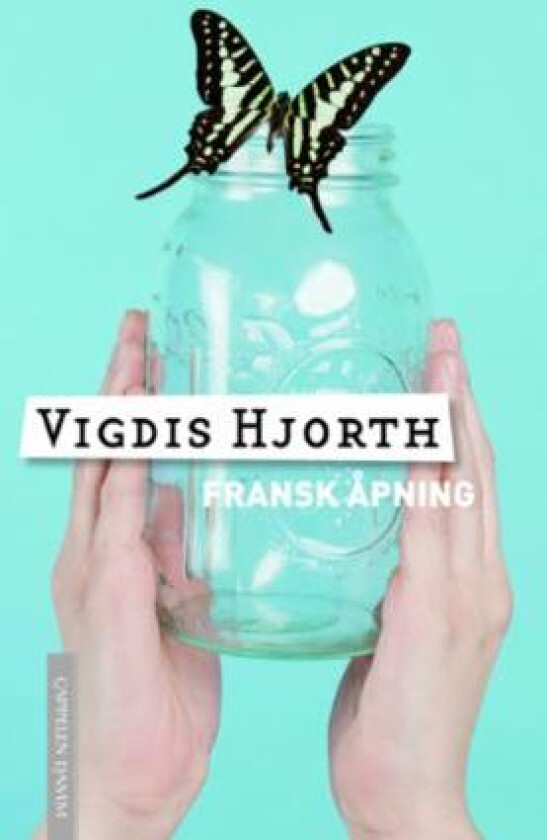 Fransk åpning av Vigdis Hjorth