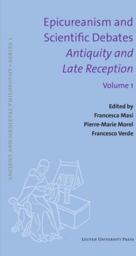 Epicureanism and Scientific Debates. Antiquity and Late Reception