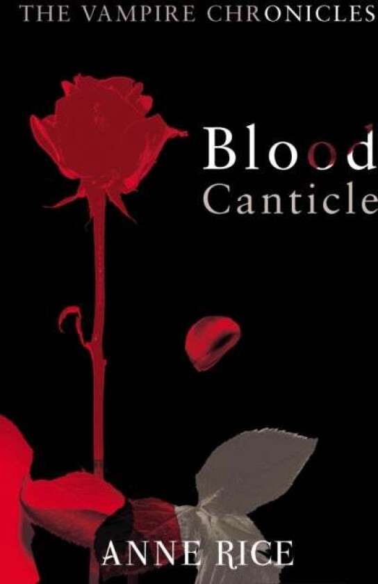 Blood Canticle av Anne Rice