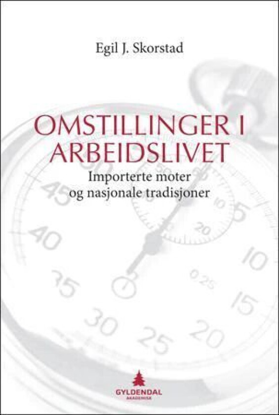 Omstillinger i arbeidslivet av Egil Skorstad