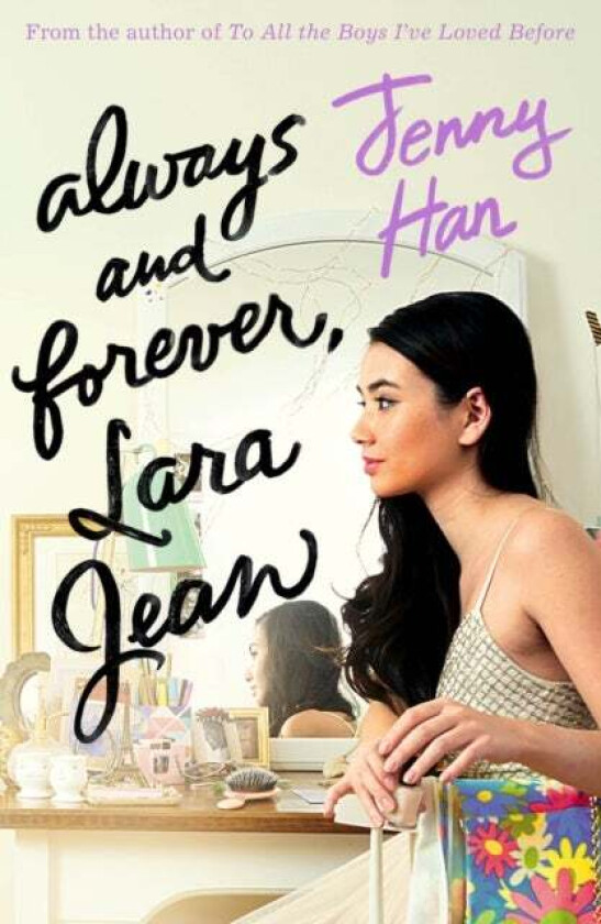 Always and forever, Lara Jean av Jenny Han