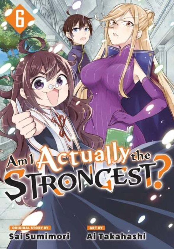 Am I Actually the Strongest? 6 (Manga) av Ai Takahashi