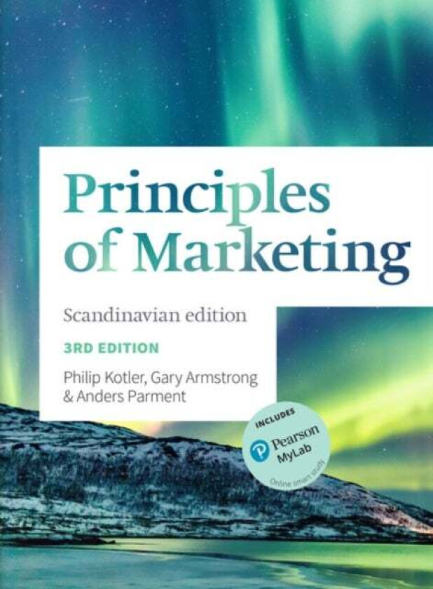 Principles of Marketing av Anders Ph.D. Parment, Philip Kotler, Gary Armstrong