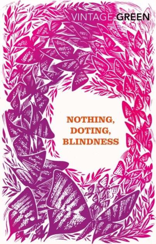 Nothing, Doting, Blindness av Henry Green