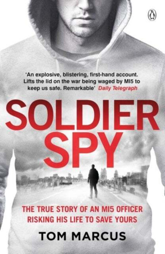 Soldier Spy av Tom Marcus