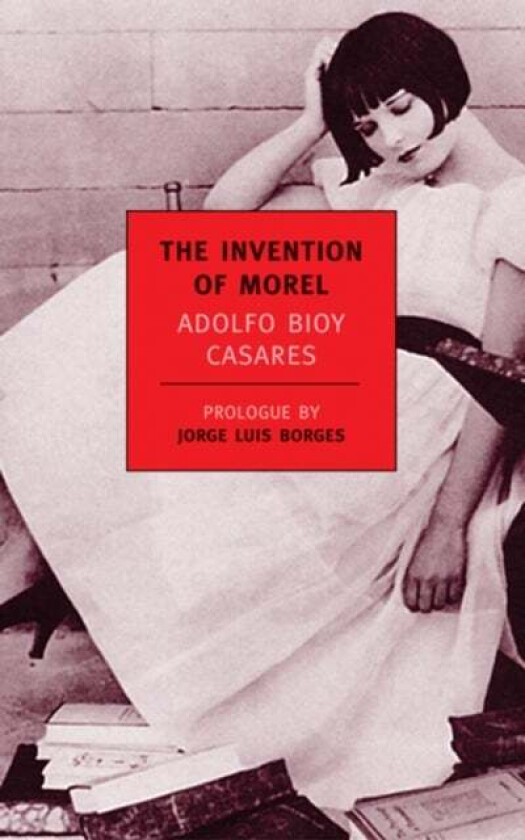 The Invention Of Morel av Adolfo Bioy Casares