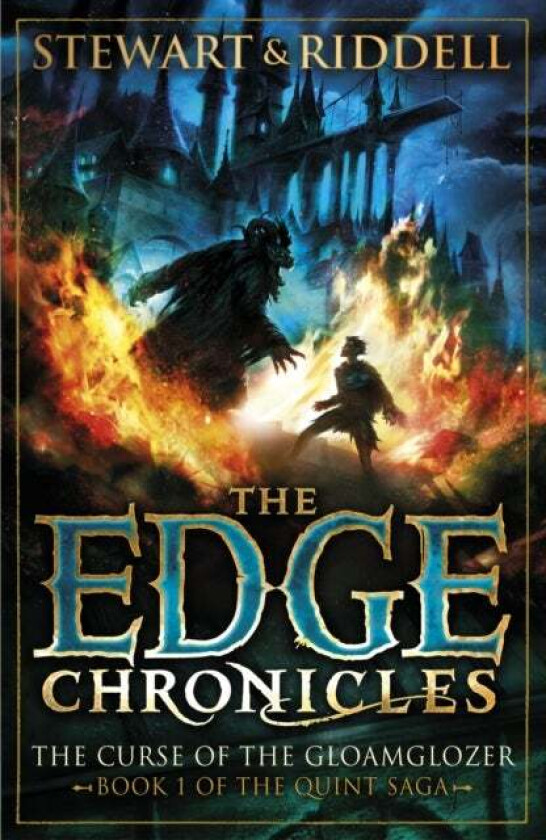 The Edge Chronicles 1: The Curse of the Gloamglozer av Paul Stewart, Chris Riddell