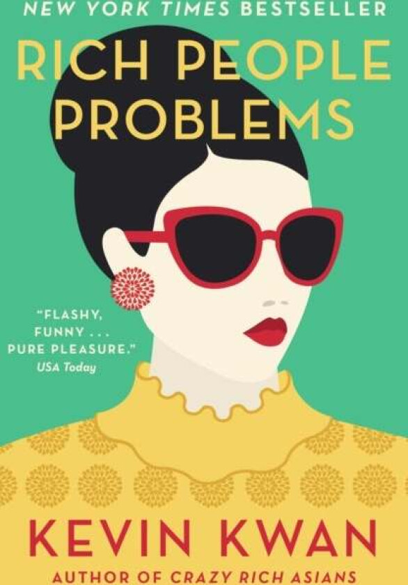 Rich People Problems av Kevin Kwan