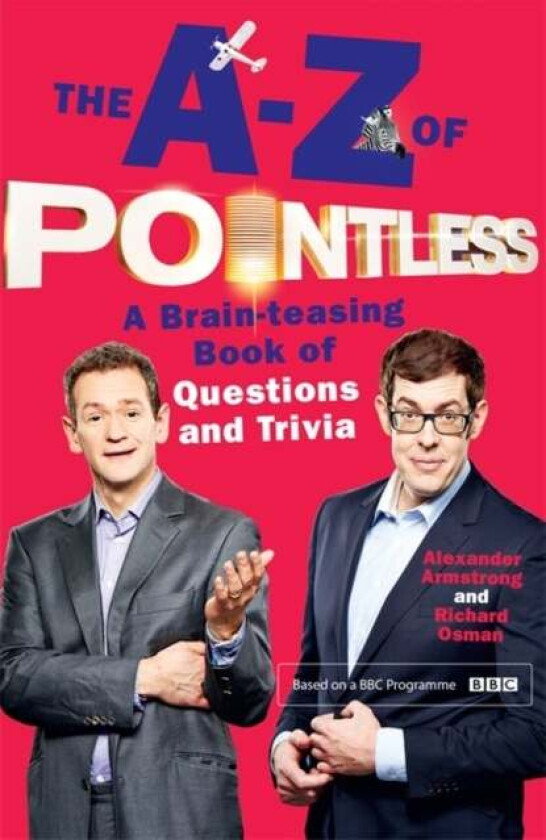 The A-Z of Pointless av Alexander Armstrong, Richard Osman