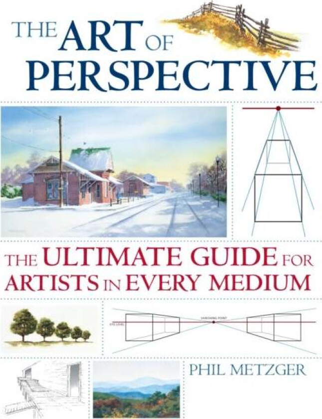 Art of Perspective av Philip W. Metzger