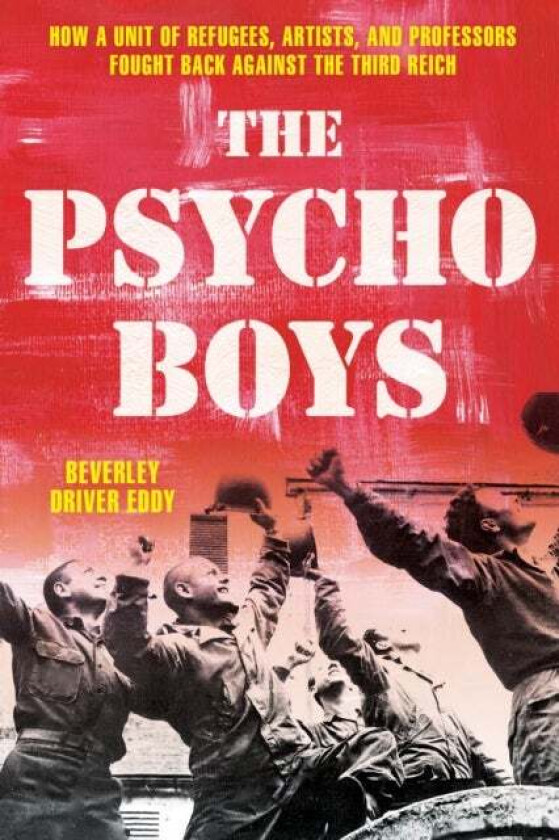 The Psycho Boys av Beverley Driver Eddy