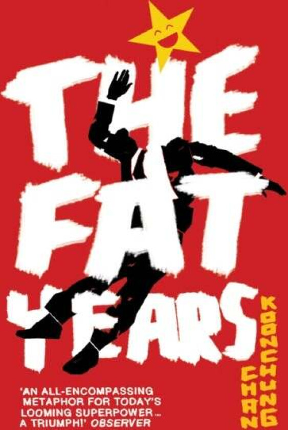 The Fat Years av Chan Koonchung
