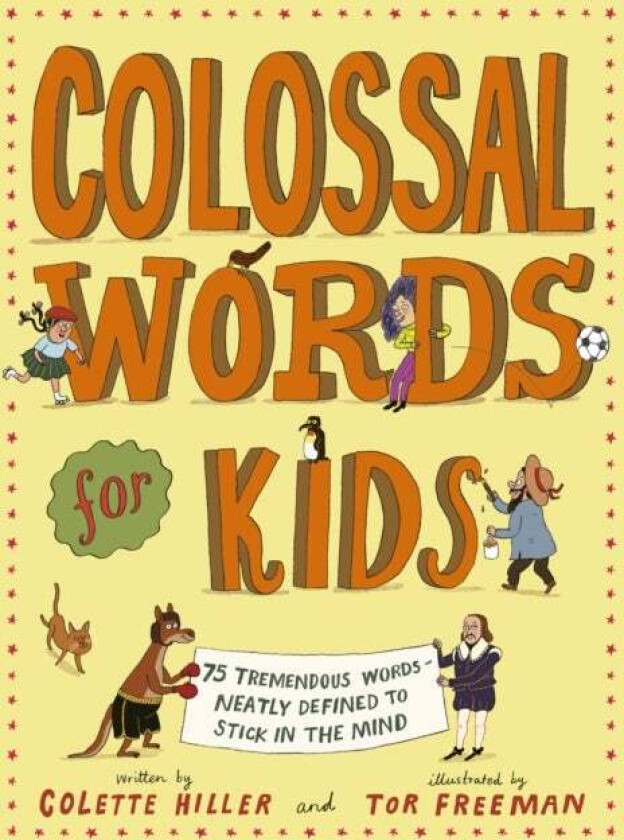 Colossal Words For Kids Av Colette Hiller