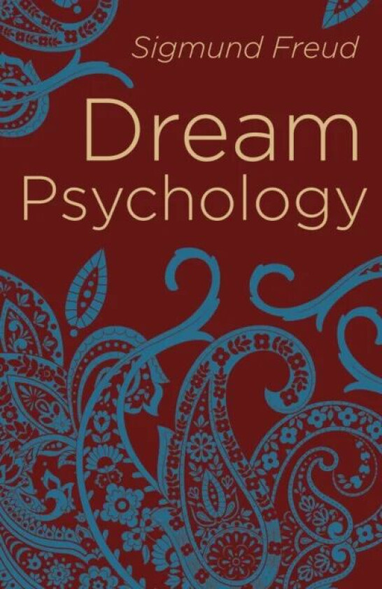 Dream Psychology av Sigmund Freud