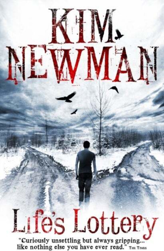 Life's Lottery av Kim Newman