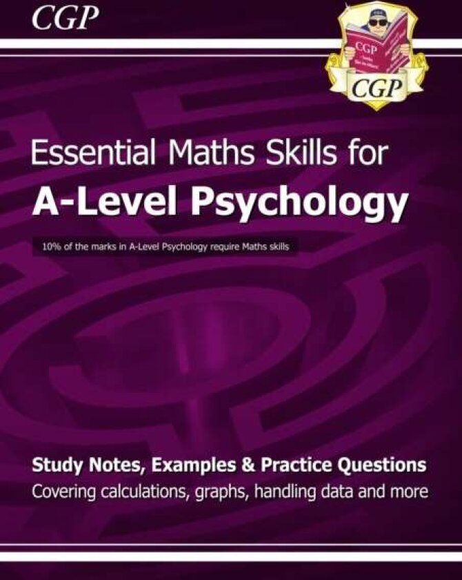 A-Level Psychology: Essential Maths Skills av CGP Books