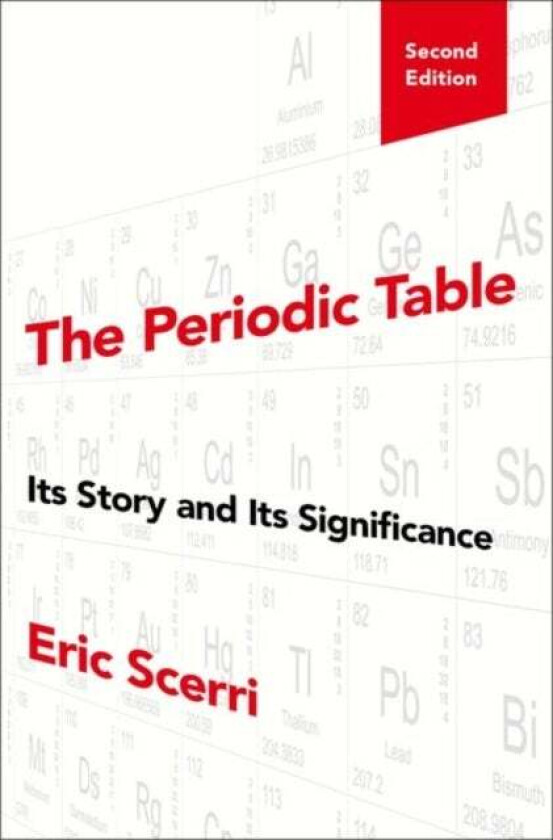 The Periodic Table av Eric (Lecturer in the Department of Chemis Scerri