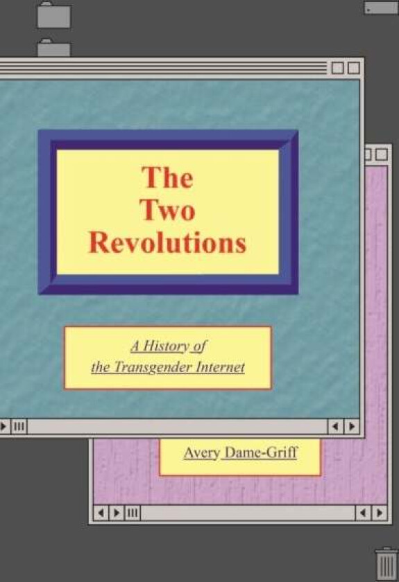 The Two Revolutions av Avery Dame-Griff
