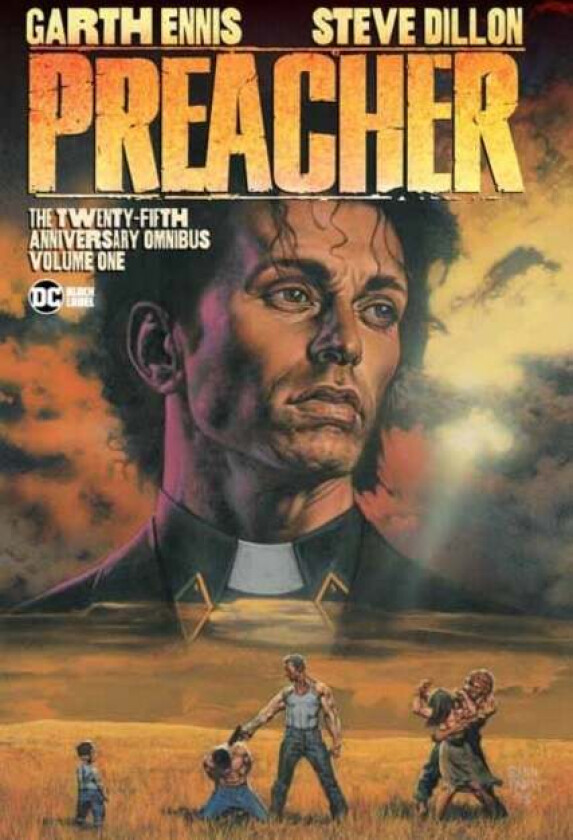 Preacher: The 25th Anniversary Omnibus Volume 1 av Garth Ennis, Steve Dillon