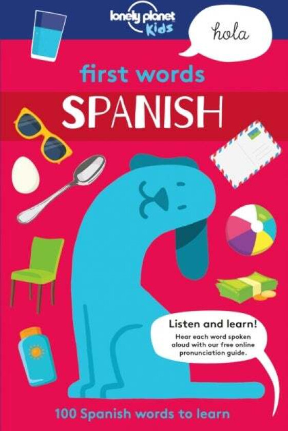 Lonely Planet Kids First Words - Spanish Av Lonely Planet Kids