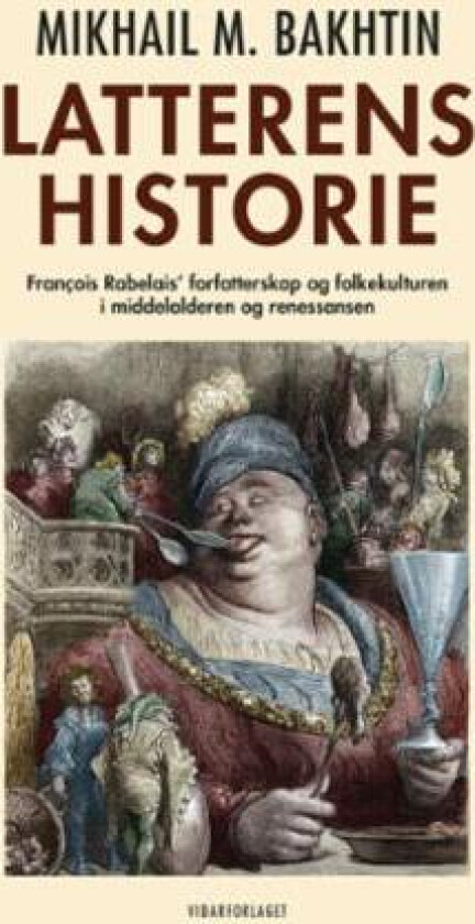 Latterens historie av Mikhail M. Bakhtin