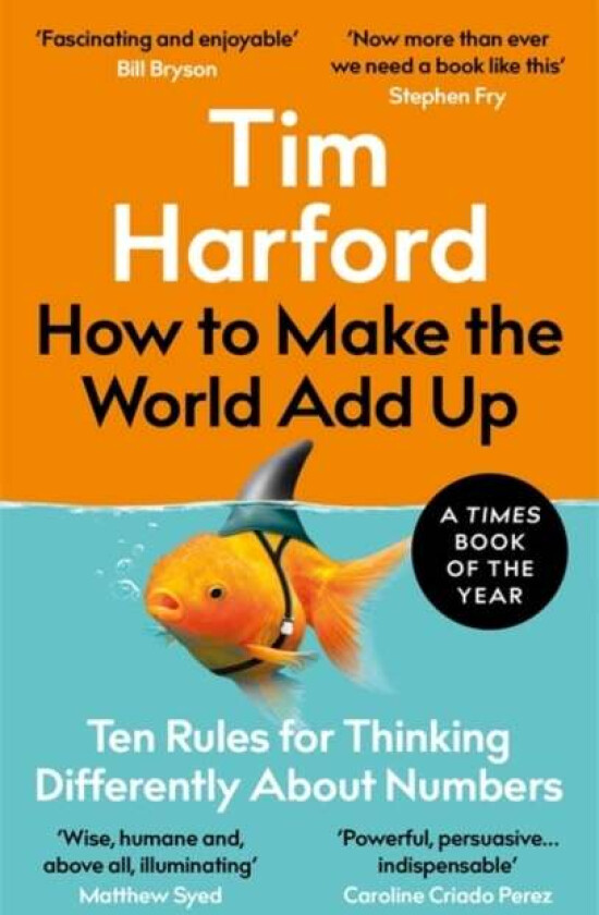 How to make the world add up av Tim Harford