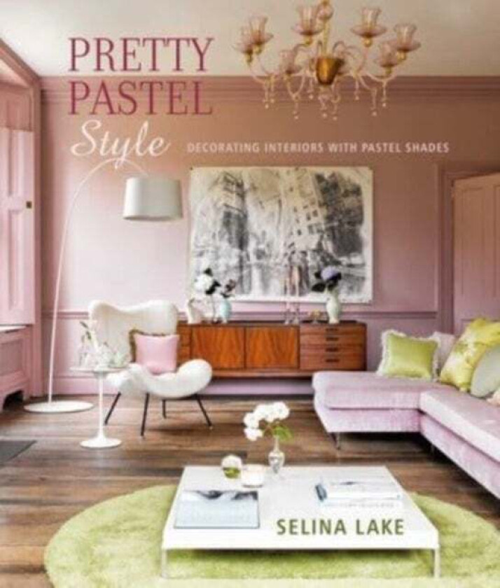 Pretty Pastel Style av Selina Lake