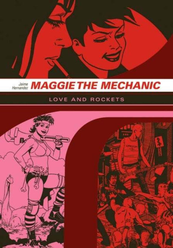 Love And Rockets: Maggie The Mechanic av Jaime Hernandez