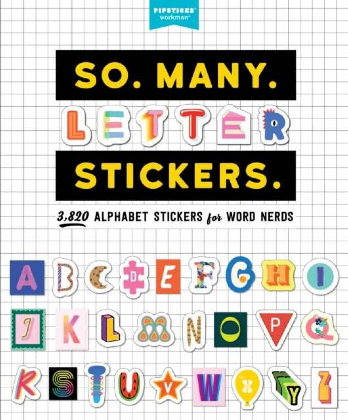 So. Many. Letter Stickers. av Pipsticks®+Workman®