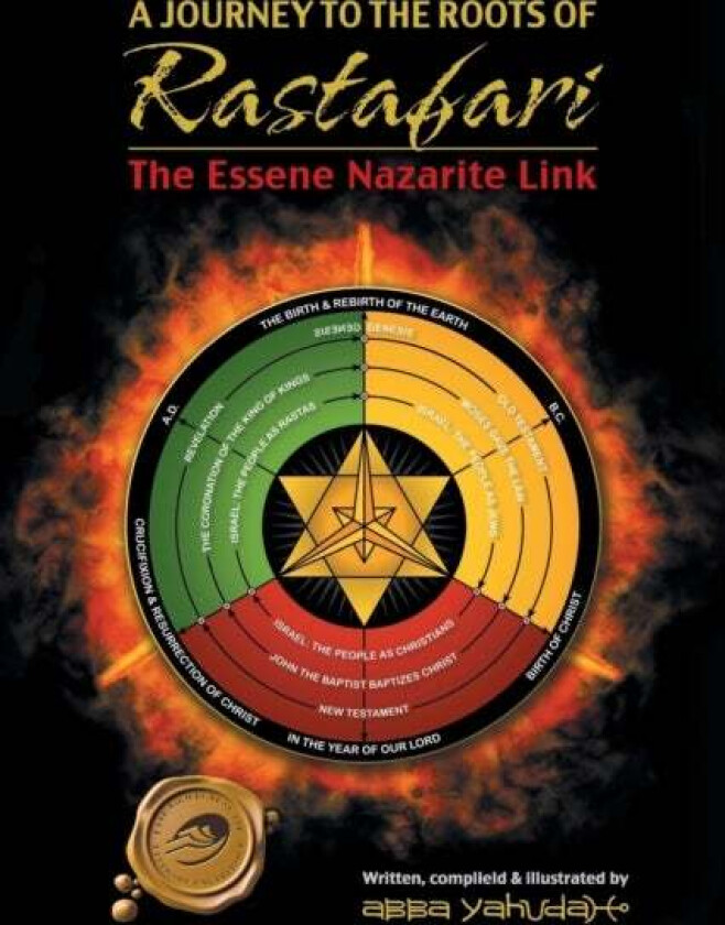 A Journey To The Roots Of Rastafari Av Abba Yahudah