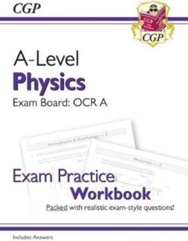A-Level Physics: OCR A Year 1 & 2 Exam Practice Workbook - includes Answers av CGP Books