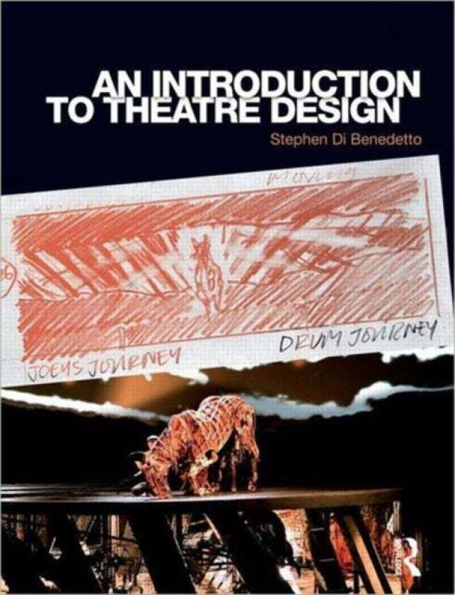 An Introduction to Theatre Design av Stephen Di Benedetto