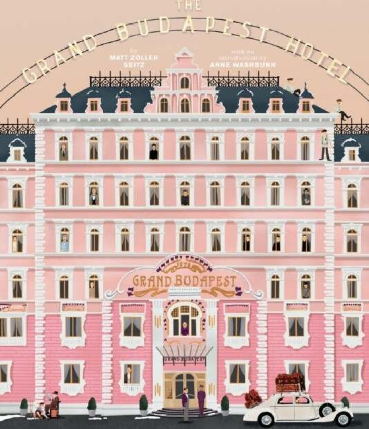 The Wes Anderson Collection: The Grand Budapest Hotel av Matt Zoller Seitz