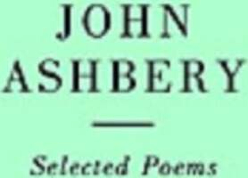 Selected Poems: John Ashbery av John Ashbery