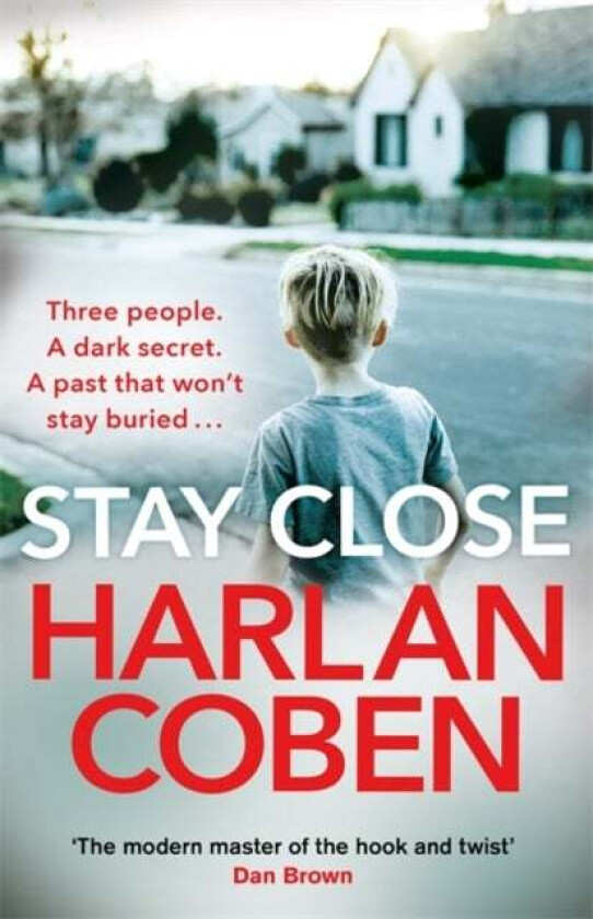 Stay Close Av Harlan Coben