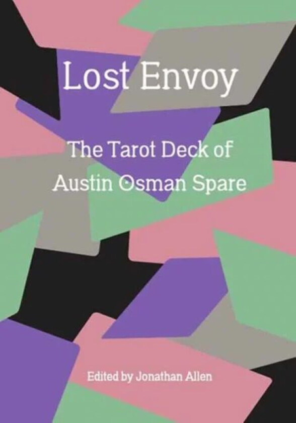 Lost Envoy, revised and updated edition av Jonathan Allen, Mark Pilkington