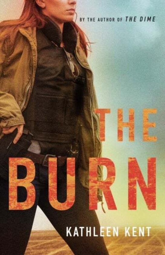 The Burn av Kathleen Kent