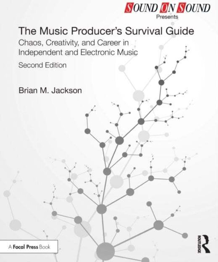 The Music Producer¿s Survival Guide Av Brian M. Jackson
